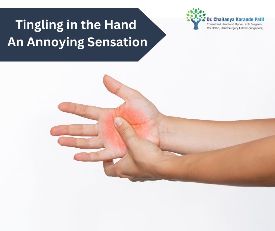 Tingling in the Hand: An Annoying Sensation | Dr. Karande